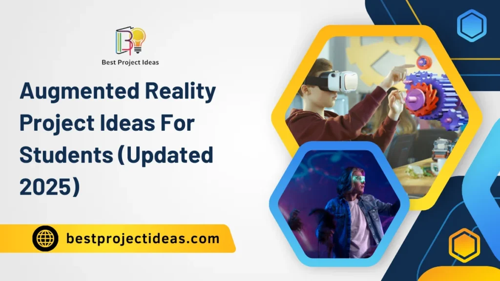 Augmented Reality Project Ideas For Students