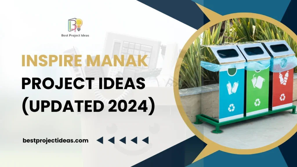 Inspire Manak Project Ideas