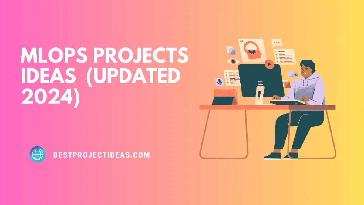 MLOps Projects Ideas