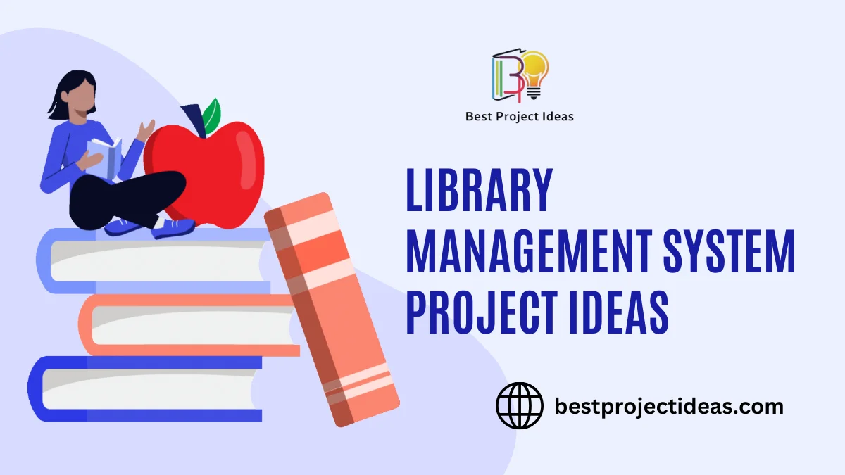 Library Management System Project Ideas