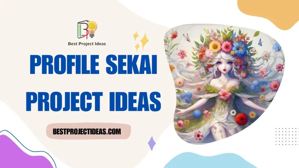 Profile Sekai Project Ideas