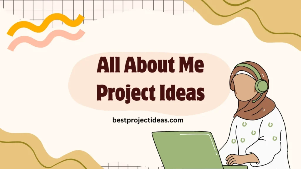 All About Me Project Ideas