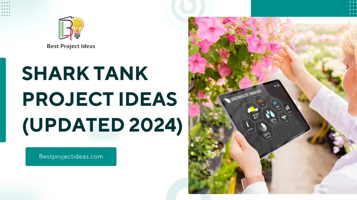 Shark Tank Project Ideas