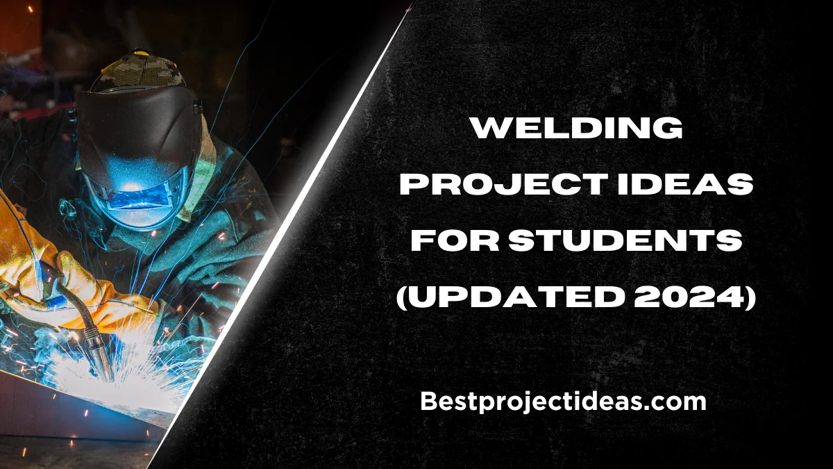 Welding Project Ideas