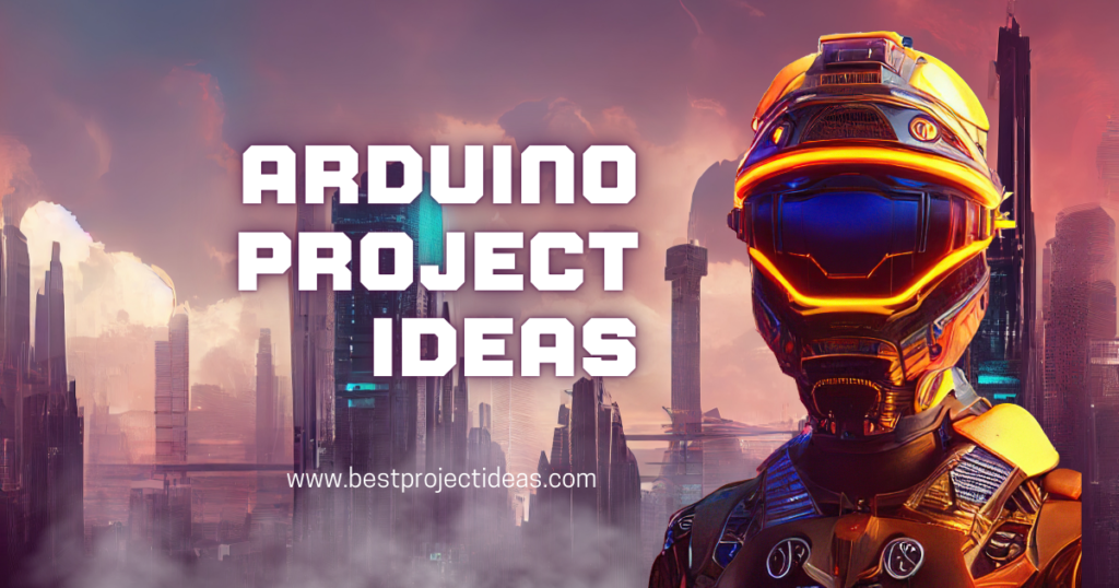 Arduino Project Ideas