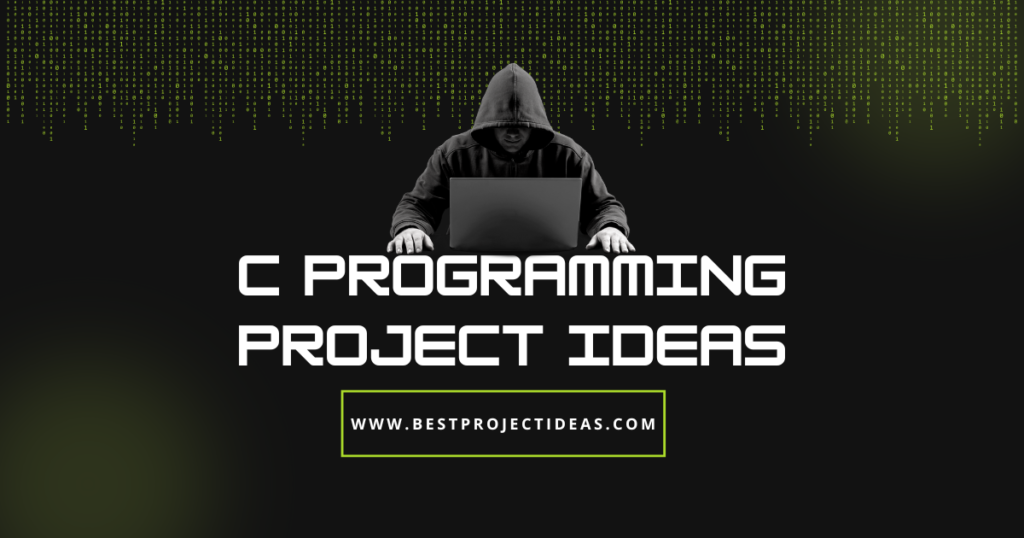 C Programming Project Ideas