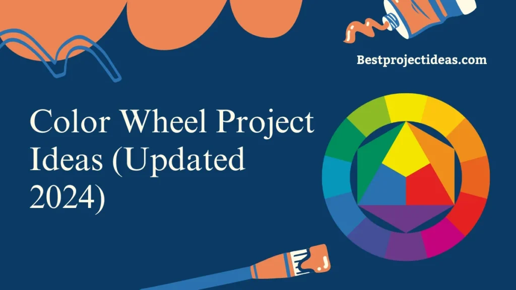 Color Wheel Project Ideas