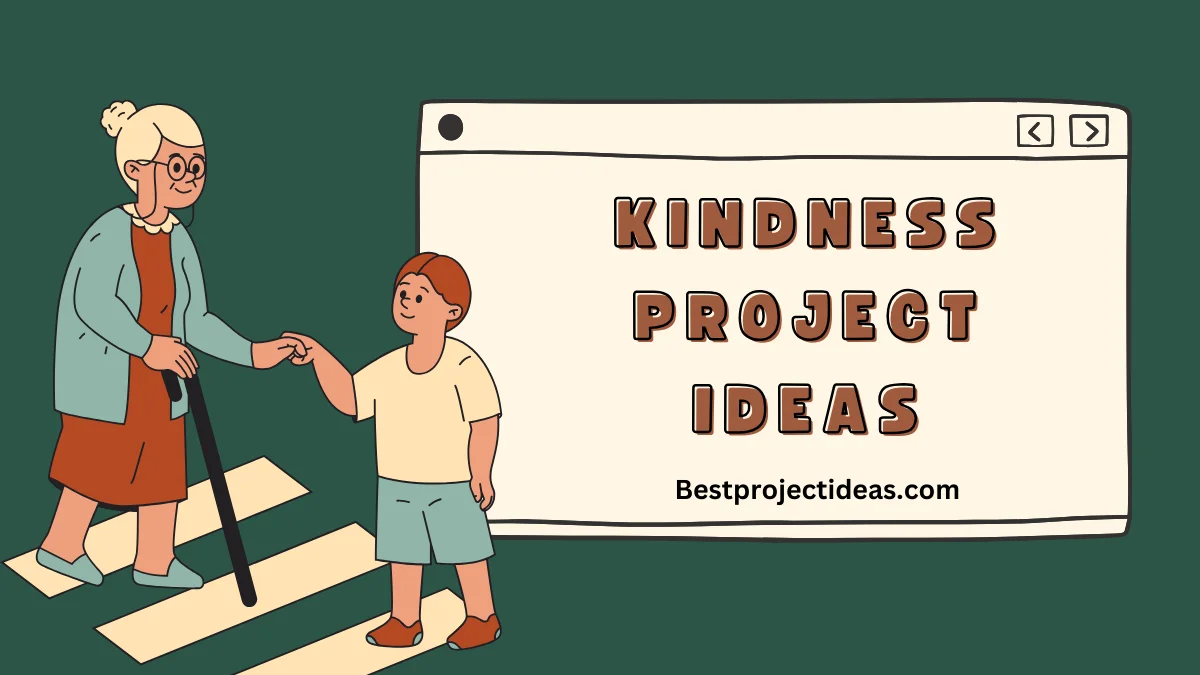 Kindness Project Ideas