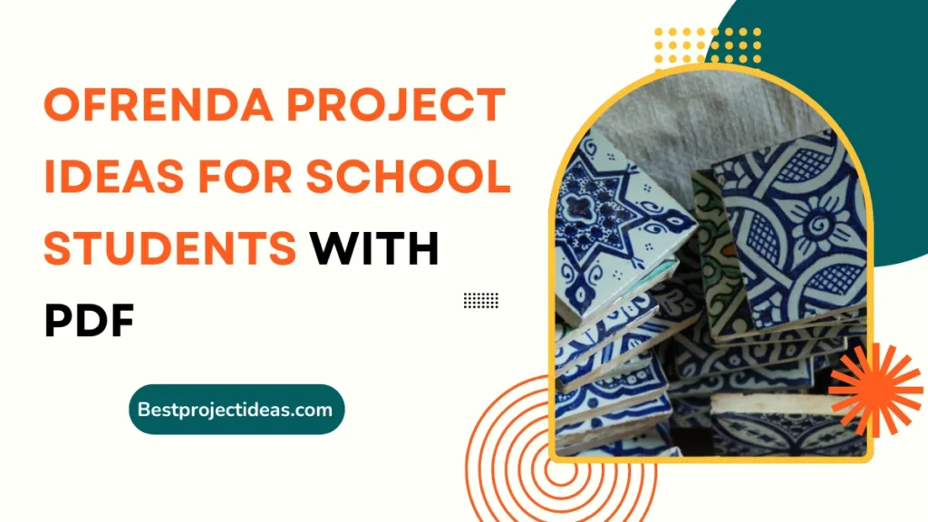 Ofrenda Project Ideas For School