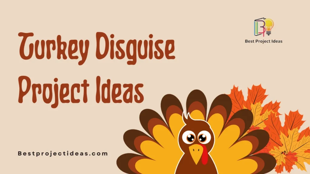 Turkey Disguise Project Ideas