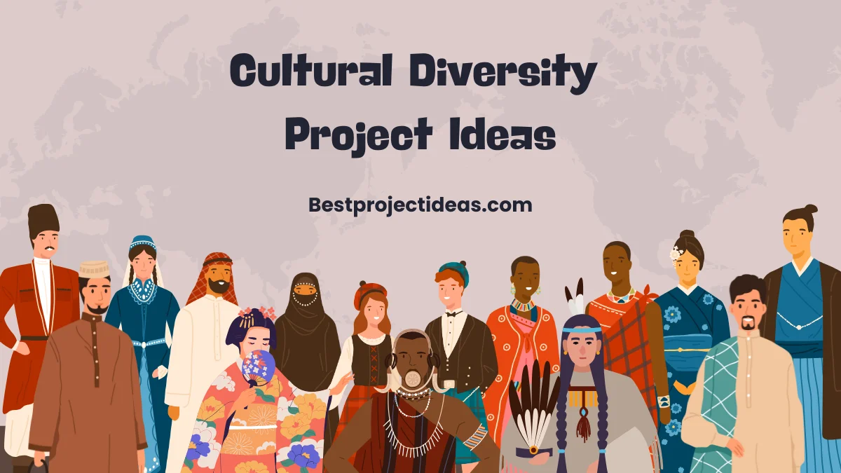 Cultural Diversity Project Ideas