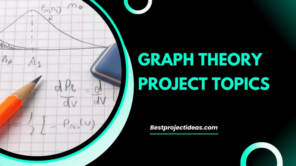 Graph Theory Project Topics