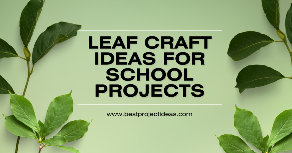 Leaf Craft Ideas