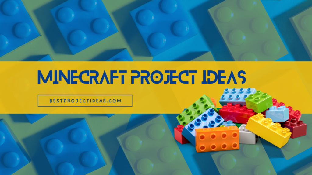 Minecraft Project Ideas