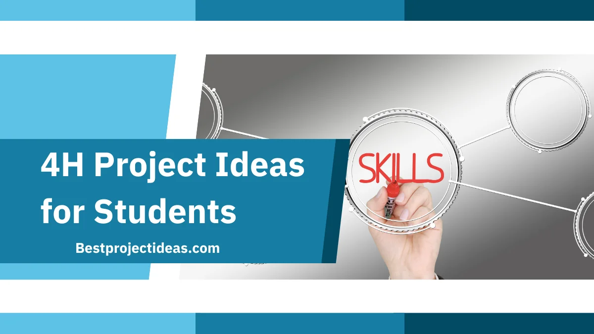 4H Project Ideas for Students