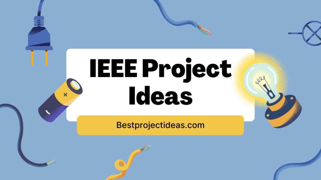 IEEE Project Ideas