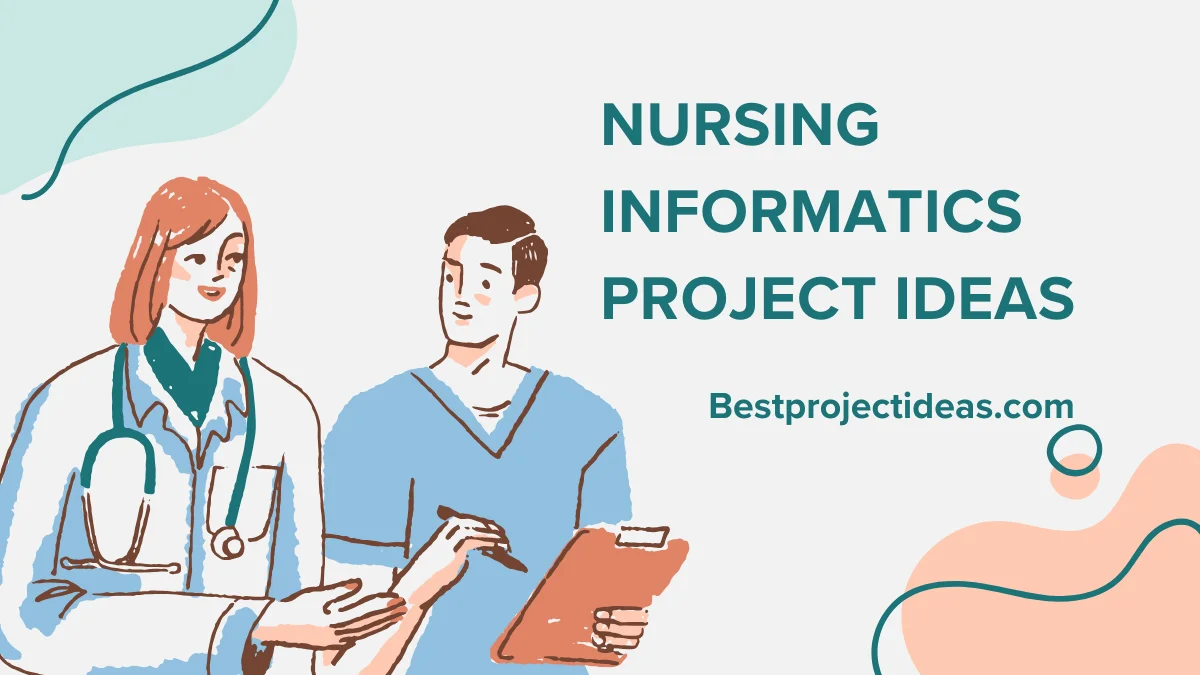 Nursing Informatics Project Ideas