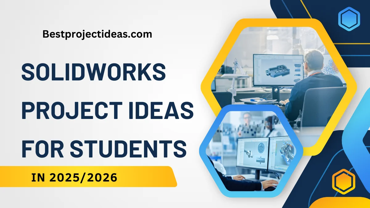 Solidworks Project Ideas For Students