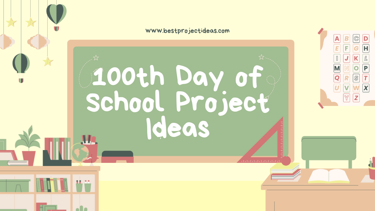 Top 100 100th Day of School Project Ideas 202526 Best Project Ideas