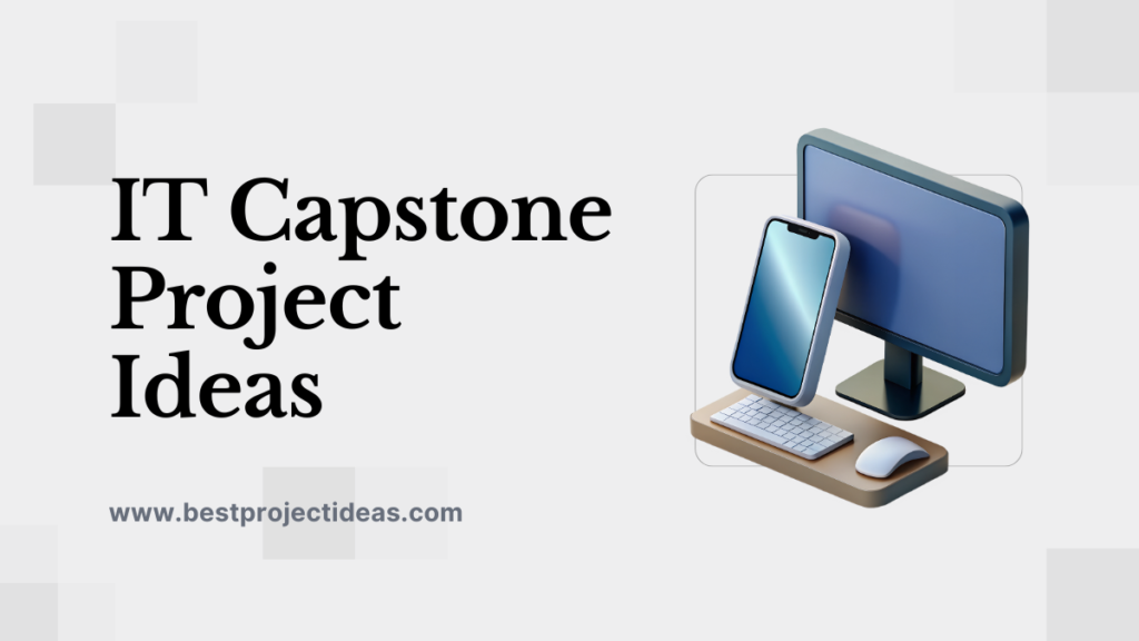 IT Capstone Project Ideas