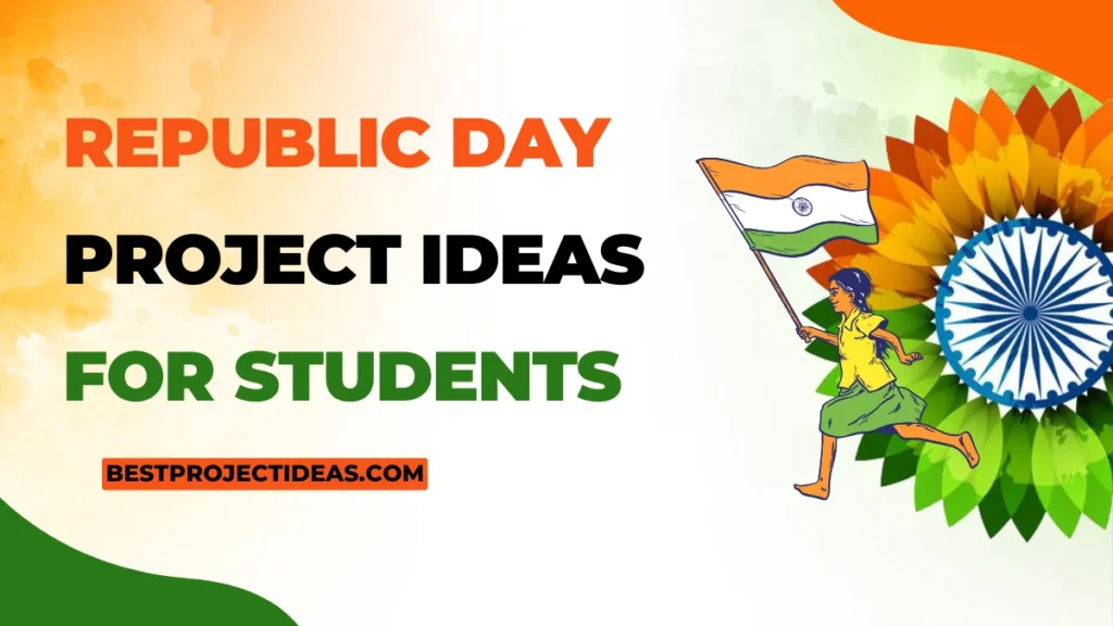 Republic Day Project Ideas For Students