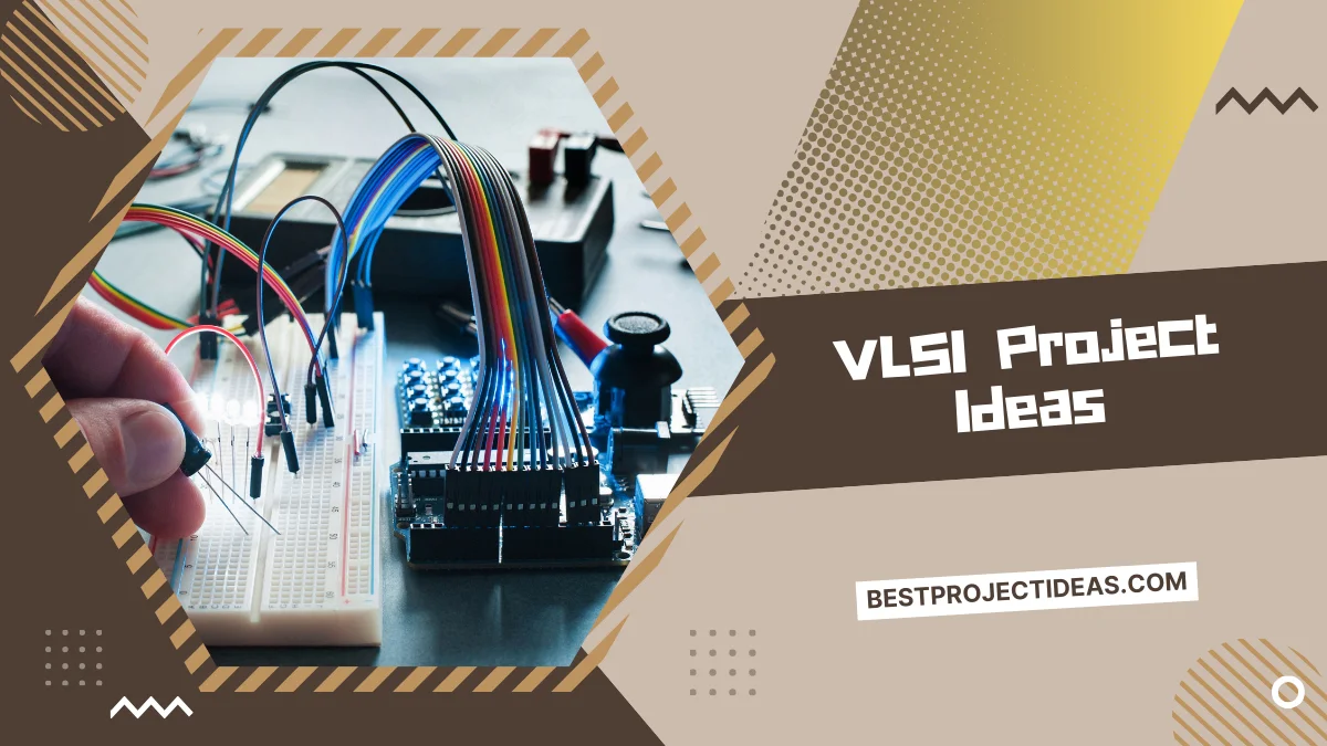 VLSI Project Ideas