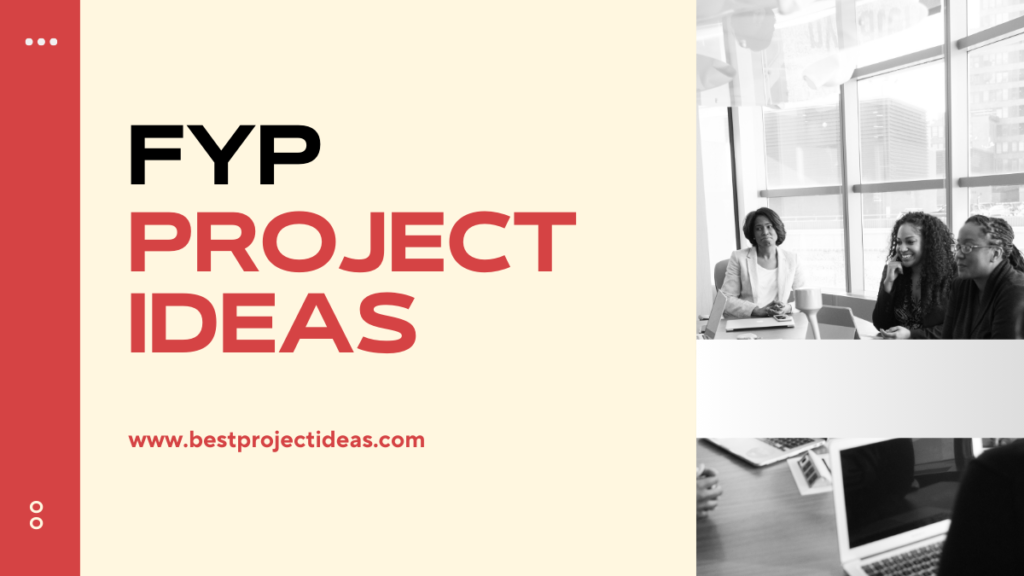 FYP Project Ideas