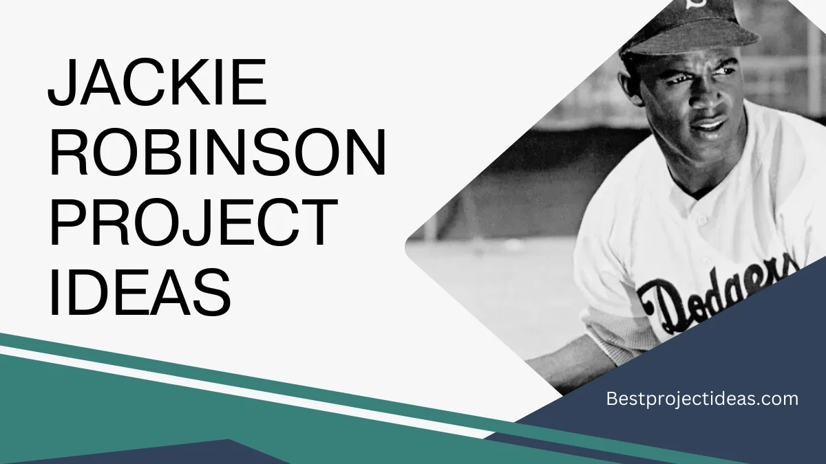 Jackie Robinson Project Ideas