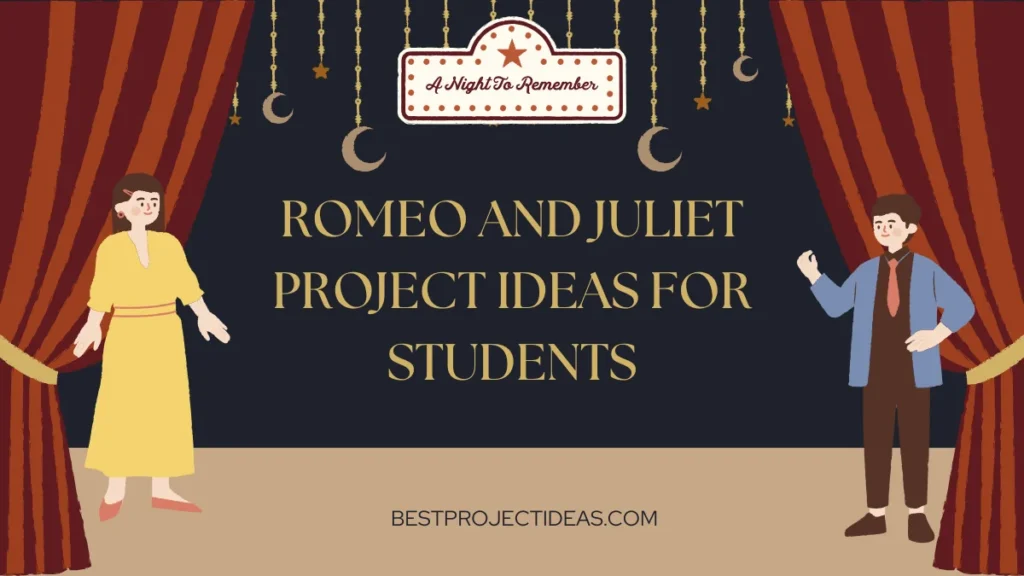 Romeo And Juliet Project Ideas For Students