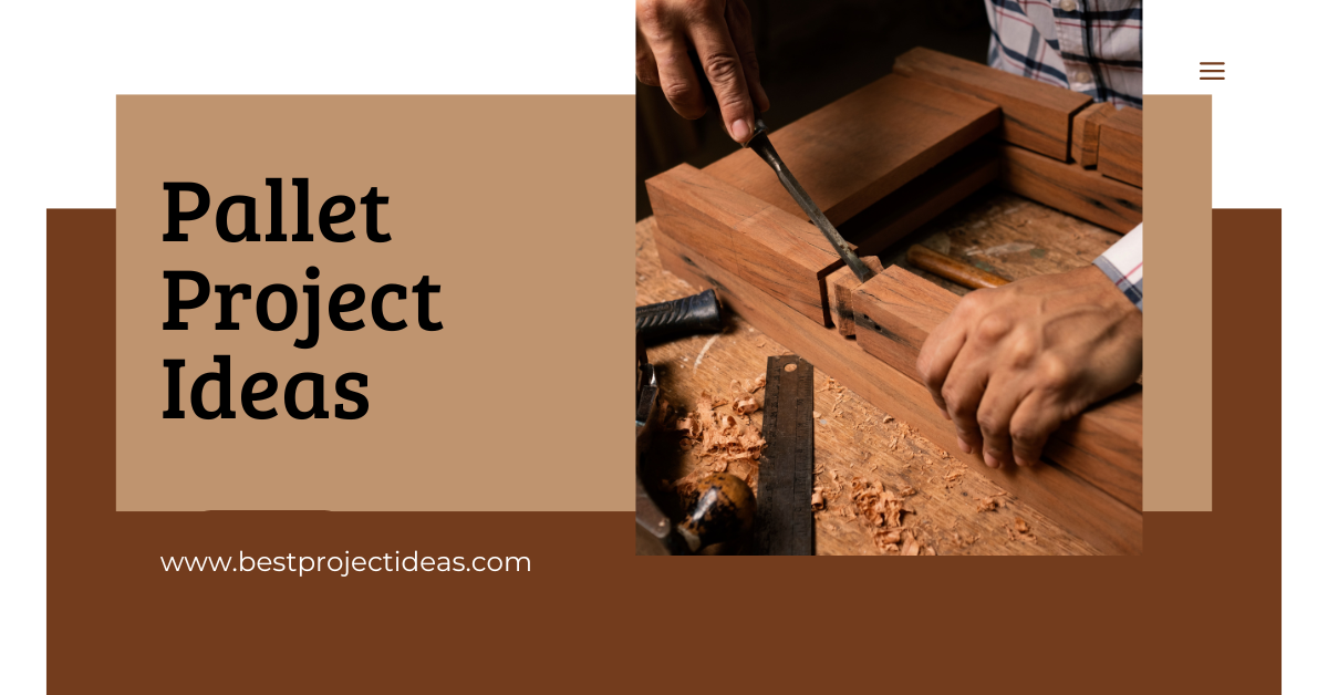 Pallet Project Ideas