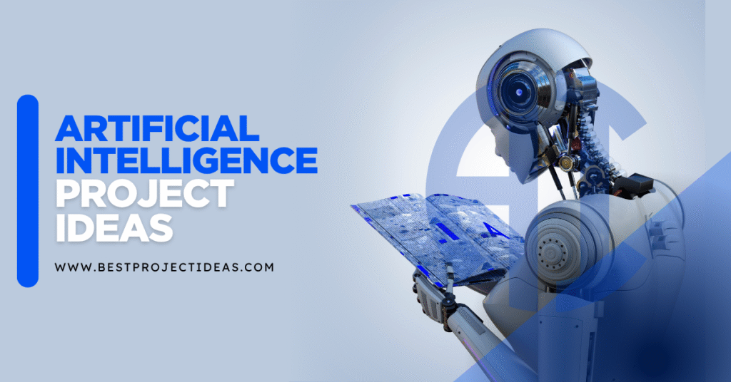 Artificial Intelligence Project Ideas