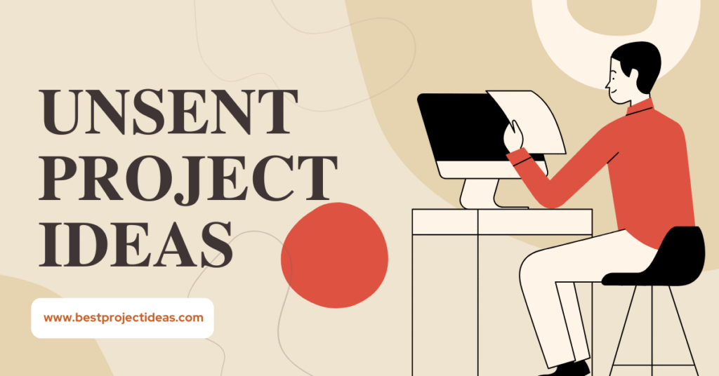 Unsent Project Ideas