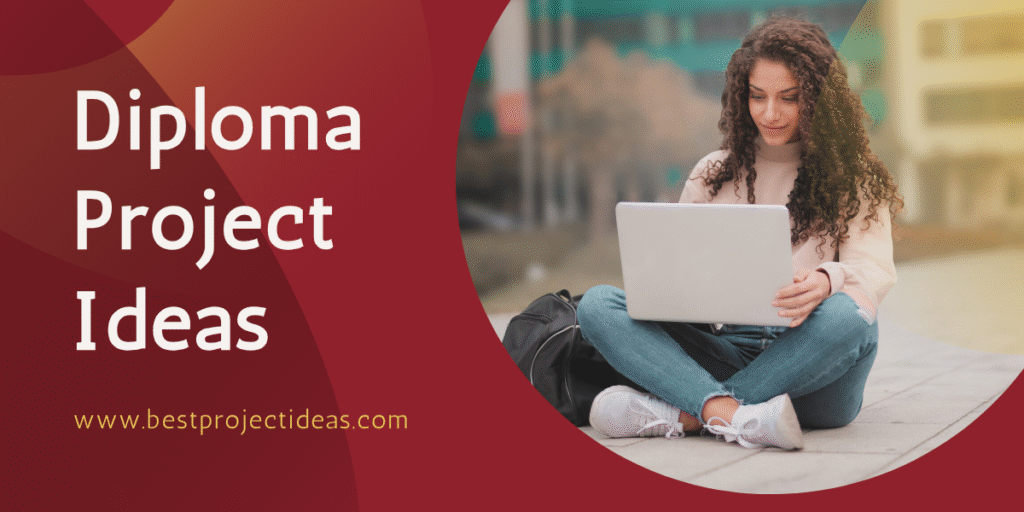 Diploma Project Ideas