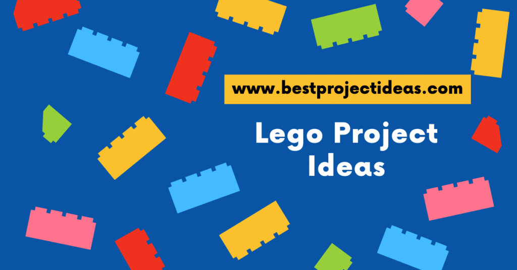 Lego Project Ideas