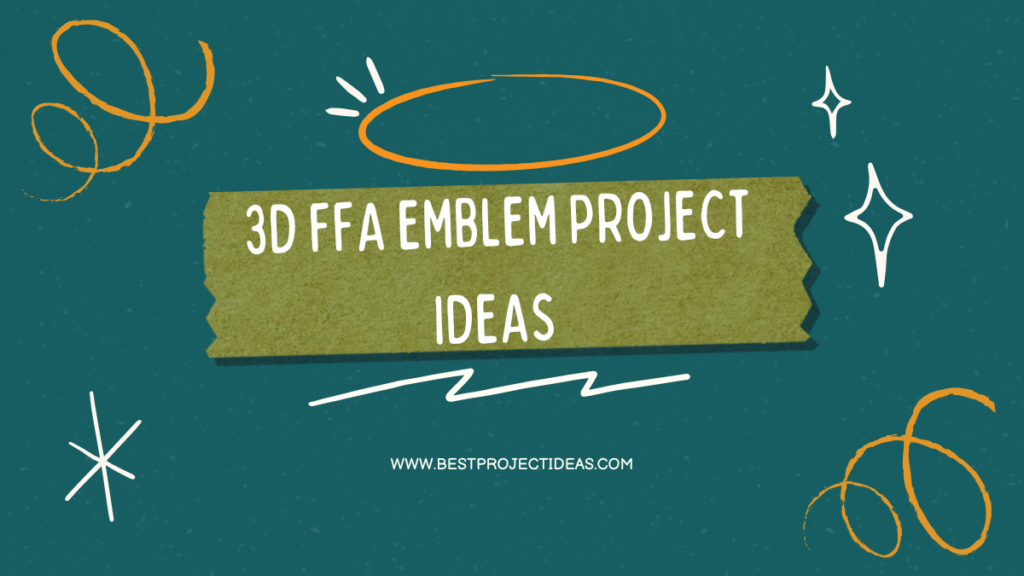 3D FFA Emblem Project Ideas 