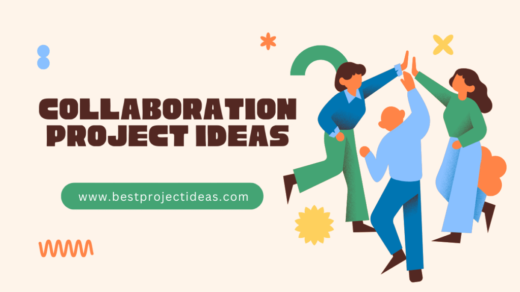 Collaboration Project Ideas
