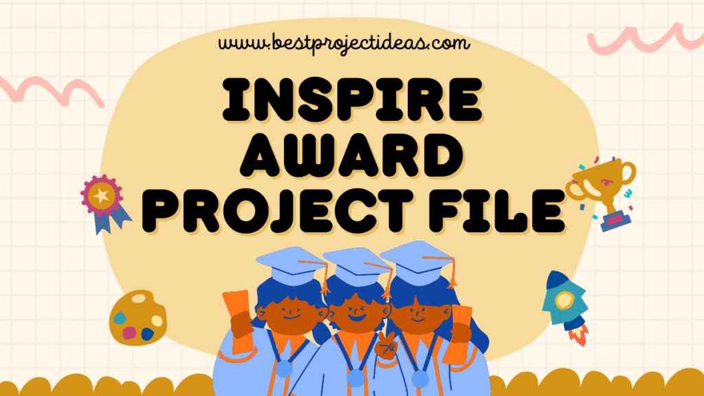 Inspire Award Project File
