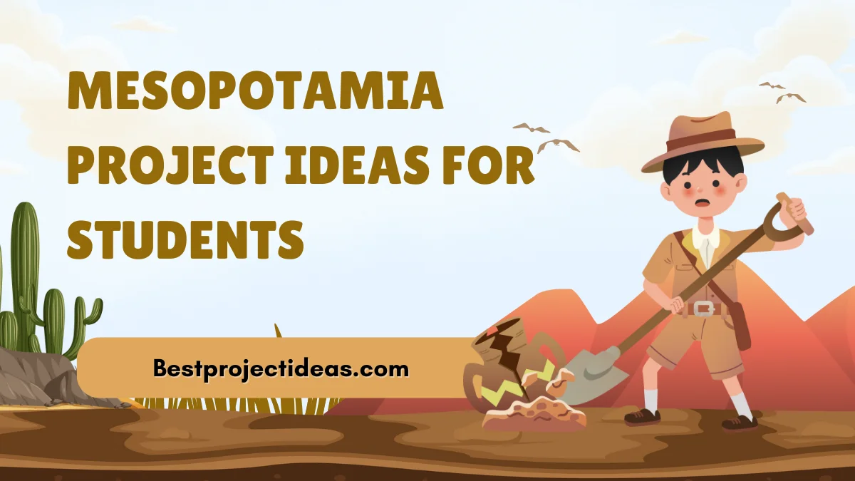 Mesopotamia Project Ideas For Students