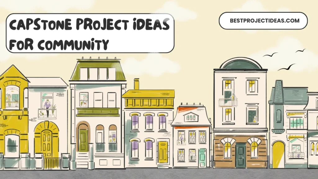 Capstone Project Ideas For Community