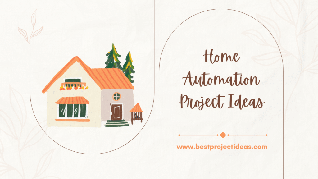 Home Automation Project Ideas