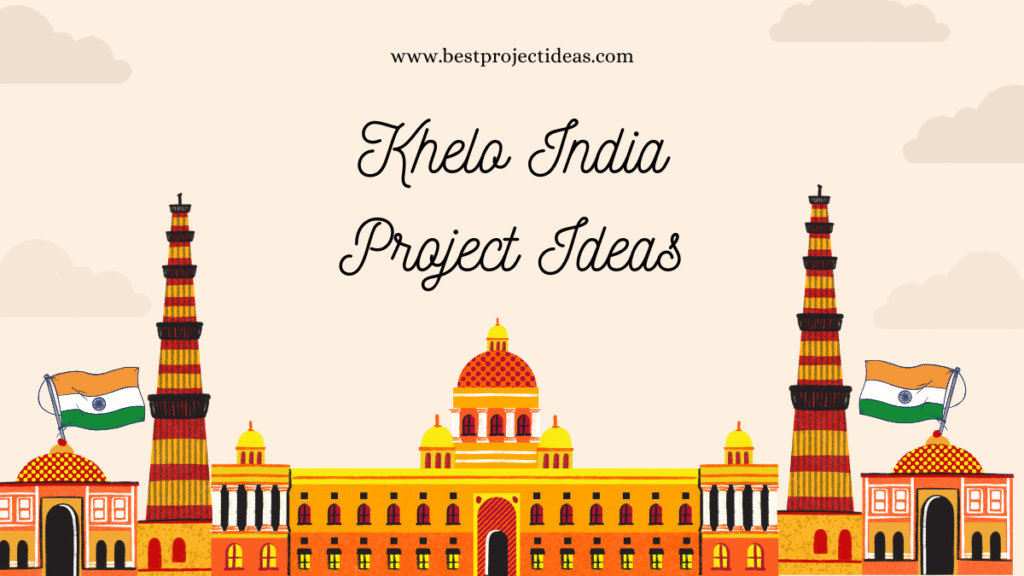 Khelo India Project Ideas