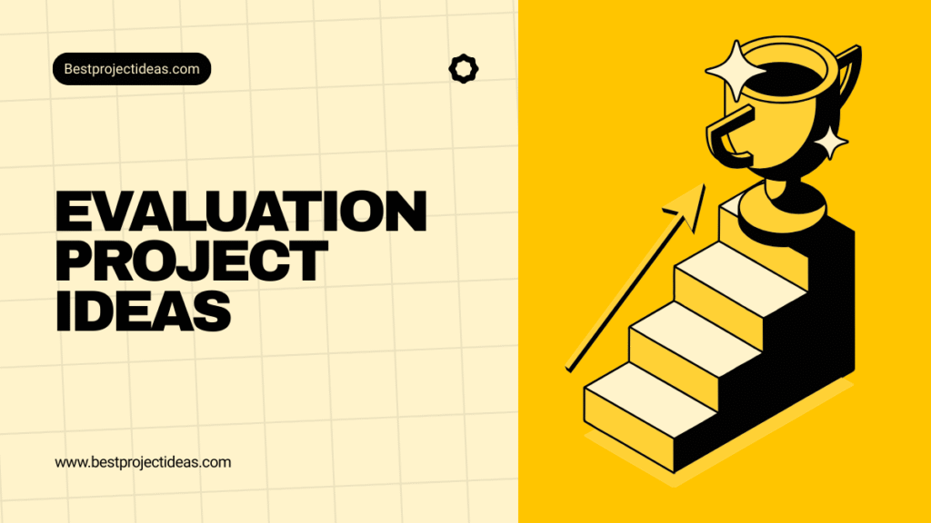 Evaluation Project Ideas