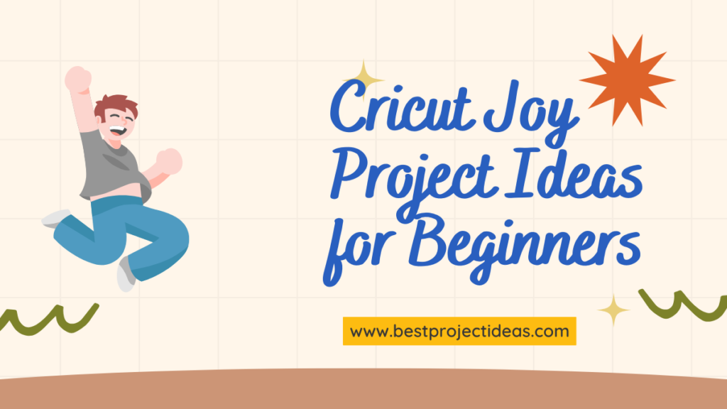 Cricut Joy Project Ideas for Beginners