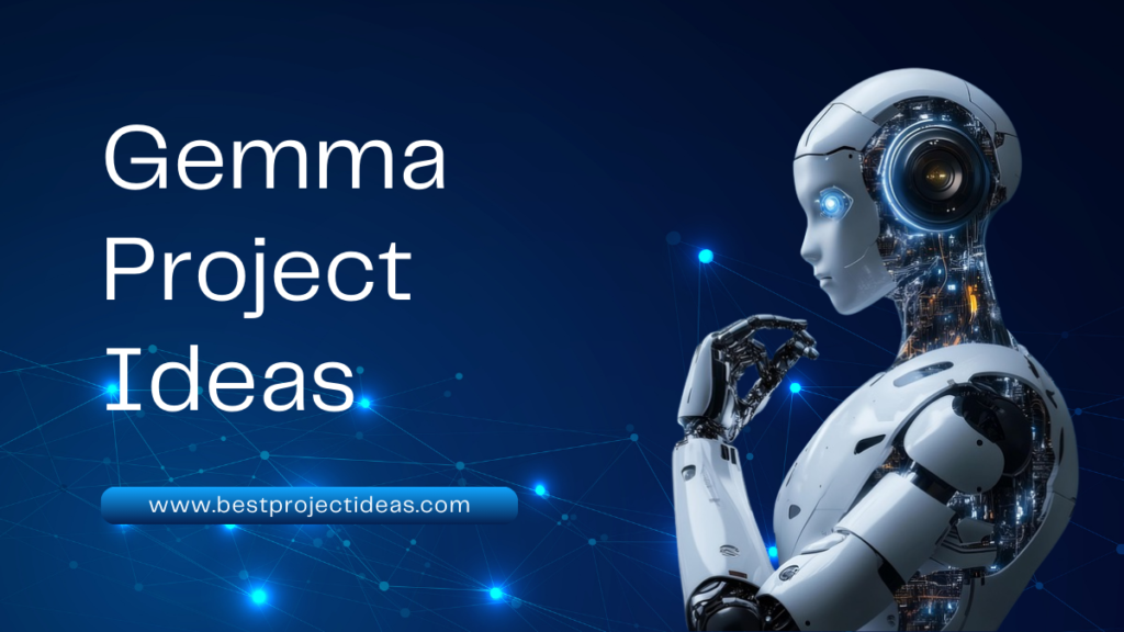 Gemma project ideas