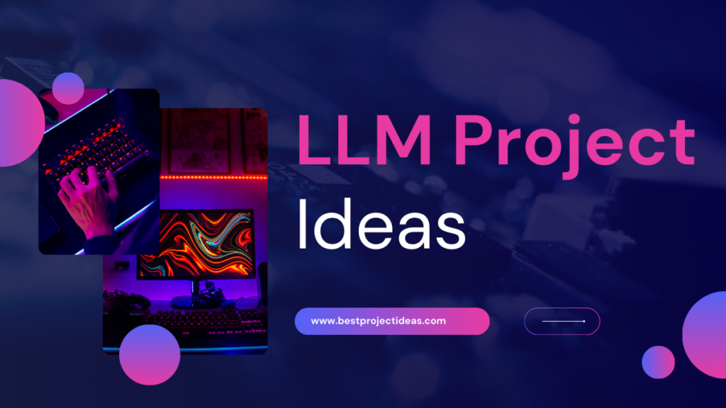 llm project ideas