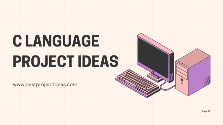 C Language Project Ideas 2026-27 - Best Project Ideas