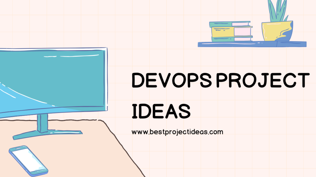 DevOps Project Ideas