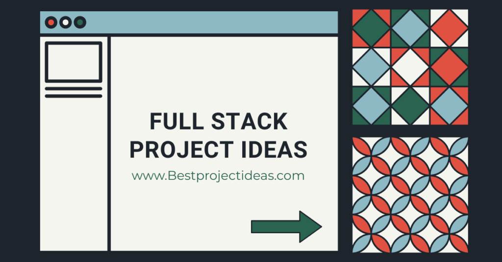 Full Stack Project Ideas