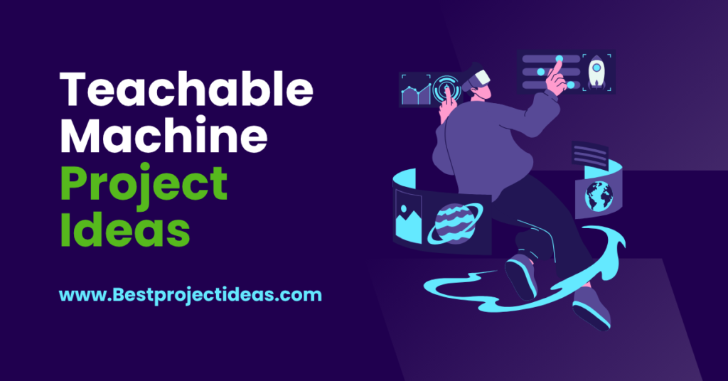 Teachable Machine Project Ideas