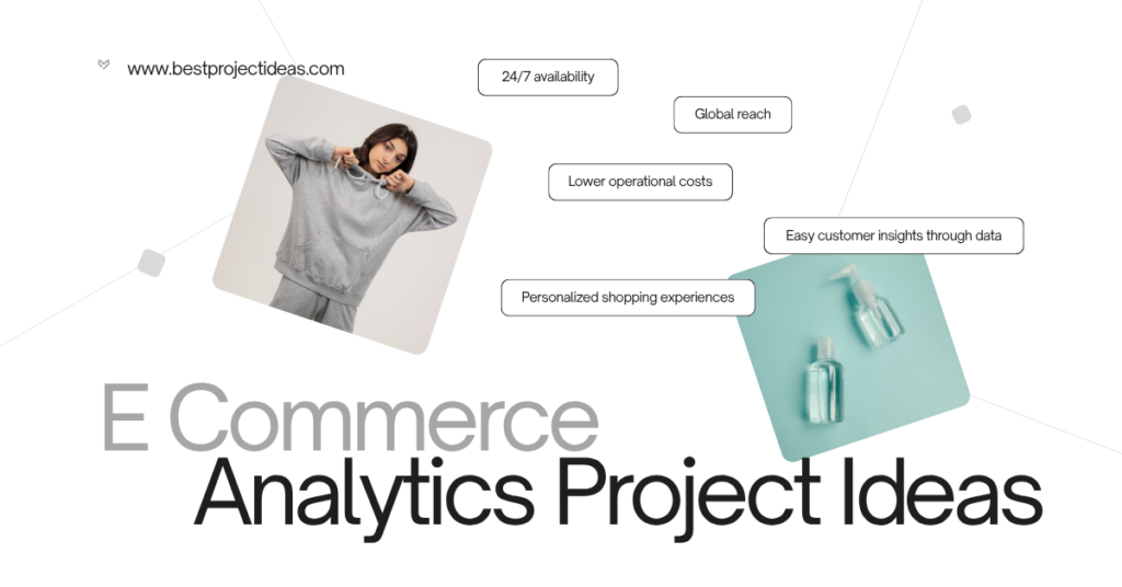E Commerce Analytics Project Ideas